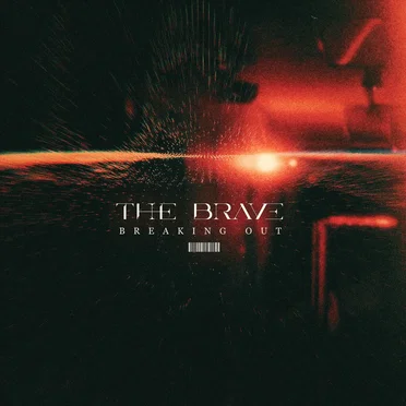 Breaking Out by The Brave - album cover