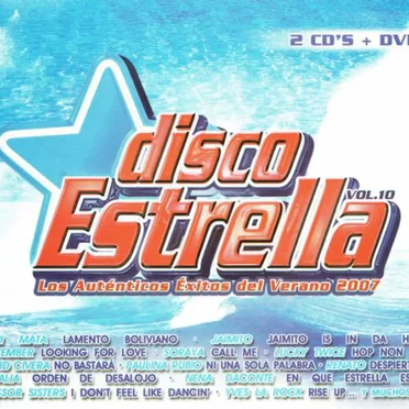 Disco estrella, Vol.10: Los auténticos éxitos del verano 2007 by Various Artists - album cover