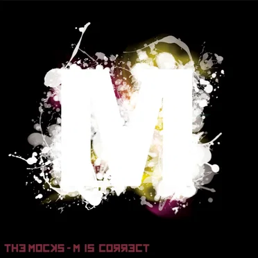 M Is Correct by The Mocks - album cover