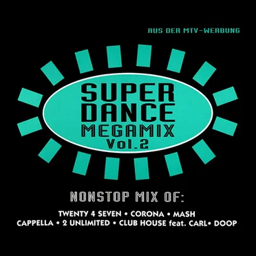 Super Dance Megamix, Vol. 2 by Various Artists - album cover