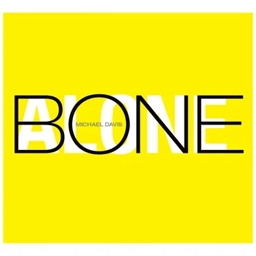 Bone Alone