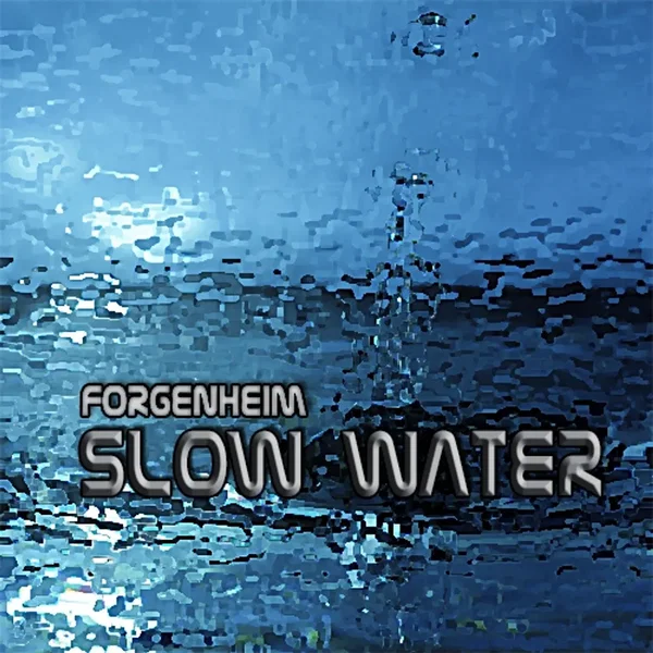 Slow Water