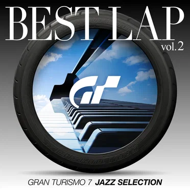 Gran Turismo 7 Jazz Selection Best Lap Vol.2 by Gran Turismo - album cover