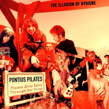 The Illusion of Hygiene by Pontius Pilates - album cover