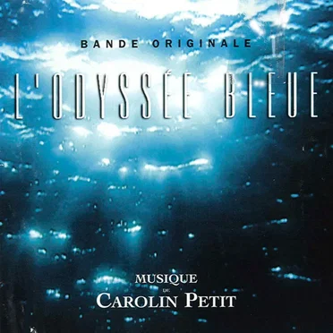 L'Odyssée bleue by Carolin Petit - album cover