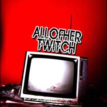 Allofher Twitch E.P.