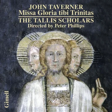 John Taverner - Missa Gloria Tibi Trinitas and Magnificats