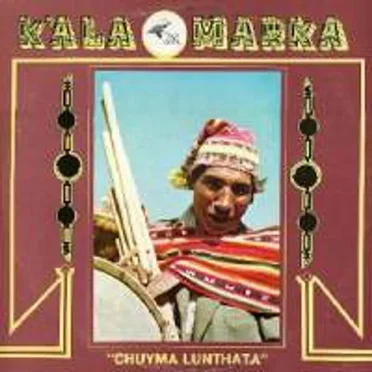 Chuyma Lunthata by K’ala Marka - album cover