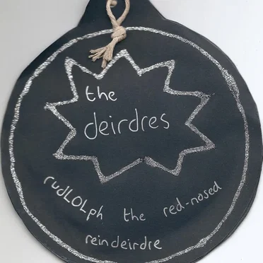 RudLOLph the Red-Nosed Reindeirdre
