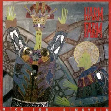 Nice Job Einstein by Harm Farm - album cover