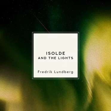 Isolde and the Lights