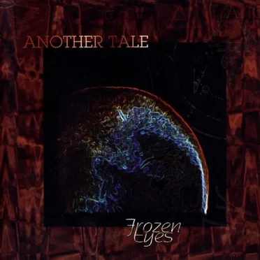 Frozen Eyes by Another Tale - album cover