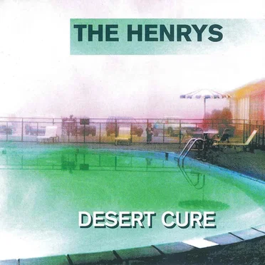 Desert Cure by The Henrys - album cover