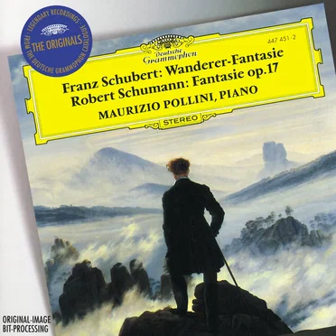 Schubert: Wanderer-Fantasie / Schumann: Fantasie, op. 17