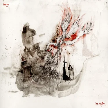 Henry / I’m on Fire