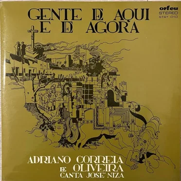 Gente de Aqui e de Agora by Adriano Correia de Oliveira - album cover