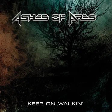Keep on Walkin’ by Ashes Of Ares - album cover