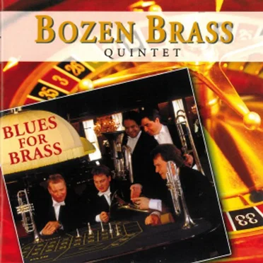 Blues for Brass by Bozen Brass Quintett - album cover