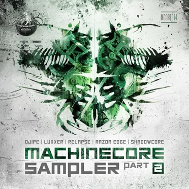 Machinecore Sampler, Pt. 2 by Various Artists - album cover