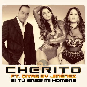Si tú eres mi hombre