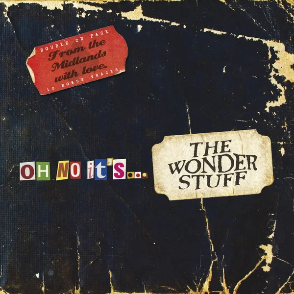 Oh No It’s… The Wonder Stuff