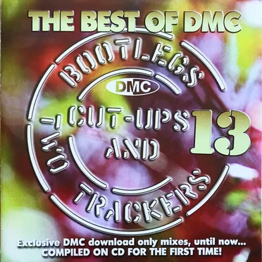 The Best of DMC: Bootlegs, Cut-Ups and Two Trackers, Volume 13 by Various Artists - album cover