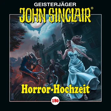 Geisterjäger John Sinclair Folge 180: Horror-Hochzeit