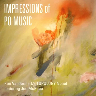Ken Vandermark's TOPOLOGY Nonet featuring Joe McPhee