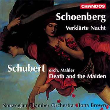 Schoenberg: Verklärte Nacht / Schubert orch. Mahler: Death and the Maiden