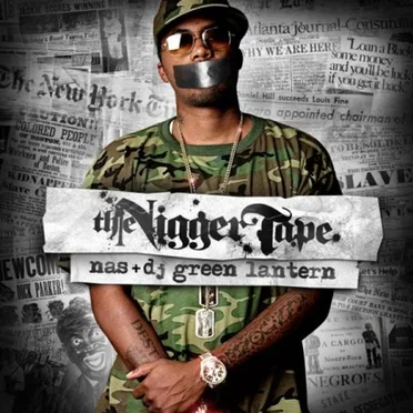 The Nigger Tape by Nas - album cover