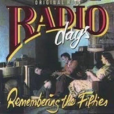 Radio Days: Remembering the ’50s by Various Artists - album cover