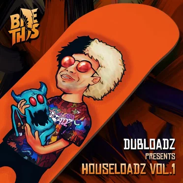 Dubloadz Presents: Houseloadz, Vol. 1