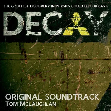 Decay - Original Soundtrack by Tom McLaughlan - album cover