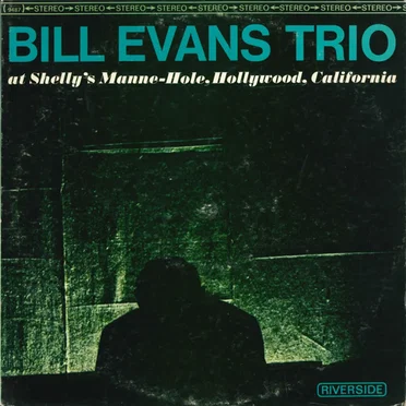 Bill Evans Trio at Shelly's Manne-Hole, Hollywood, California