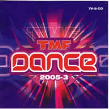 TMF Dance 2005-3 by Various Artists - album cover