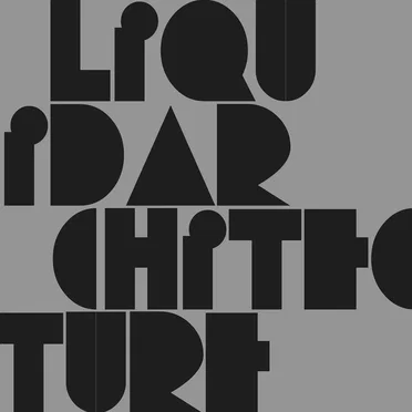 Liquid architecture
