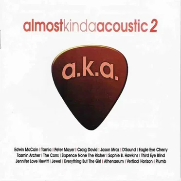 Almost Kinda Acoustic 2 by Various Artists - album cover