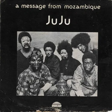 A Message From Mozambique by Juju - album cover