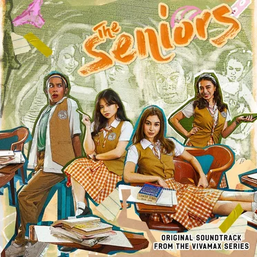 The Seniors (Original Soundtrack from the Vivamax Series) by Various Artists - album cover
