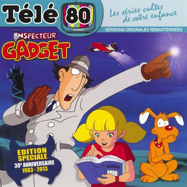 Inspecteur Gadget Edition Spéciale 30e Anniversaire 1983-2013