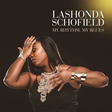 My Rhythm, My Blues by LaShonda Schofield - album cover