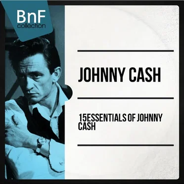 15 Essentials of Johnny Cash (mono version)