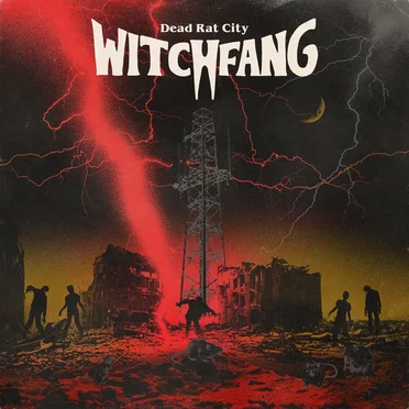 Dead Rat City by Witchfang - album cover