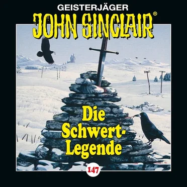 Geisterjäger John Sinclair Folge 147: Die Schwert-Legende (1/2)