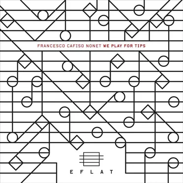 We Play for Tips by Francesco Cafiso Nonet - album cover