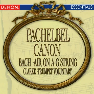 Pachelbel: Canon in D - Bach: Air on a G String - Handel: Largo from ’Xerxes’ - Hallelujah Chorus - Clarke: Trumpet Voluntary by Various Artists - album cover