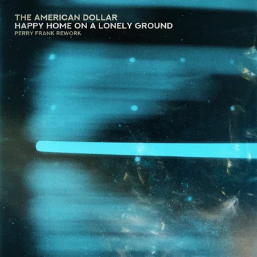 Happy Home on a Lonely Ground (Perry Frank rework)