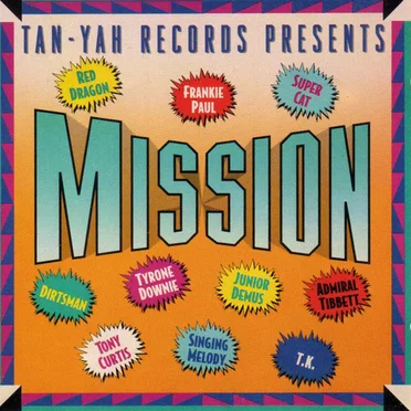 Tan-Yah Records Presents Mission by Various Artists - album cover