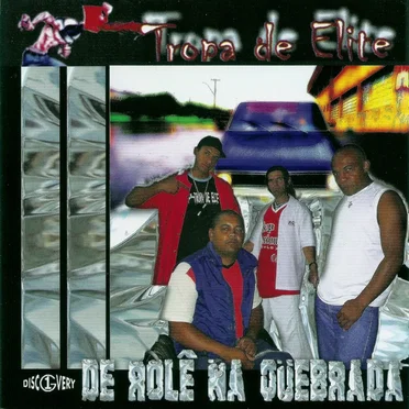 De Rolê na Quebrada by Tropa de Elite - album cover