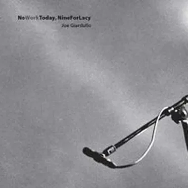 No Work Today: Nine for Steve Lacy